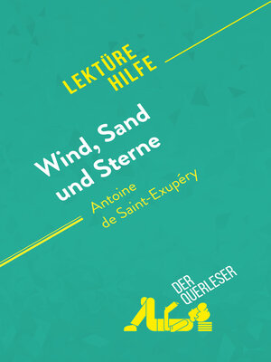 cover image of Wind, Sand und Sterne von Antoine de Saint-Exupéry (Lektürehilfe)